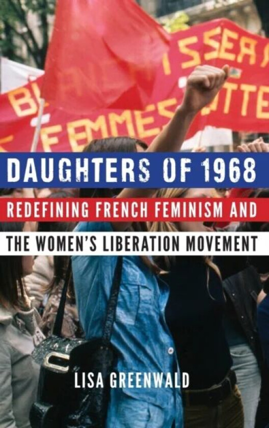 Daughters of 1968 av Lisa Greenwald