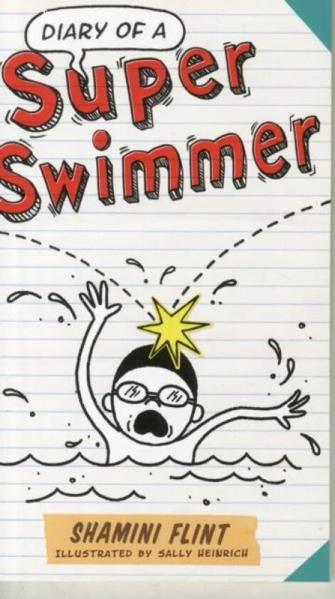 Diary of a Super Swimmer av Shamini Flint