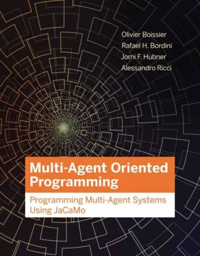 Multi-Agent Oriented Programming av Olivier Boissier