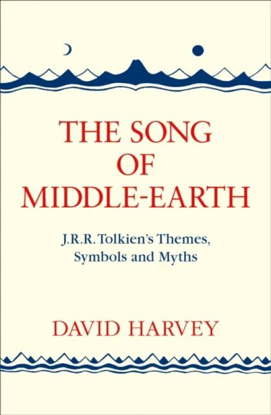 The Song of Middle-earth av David Harvey