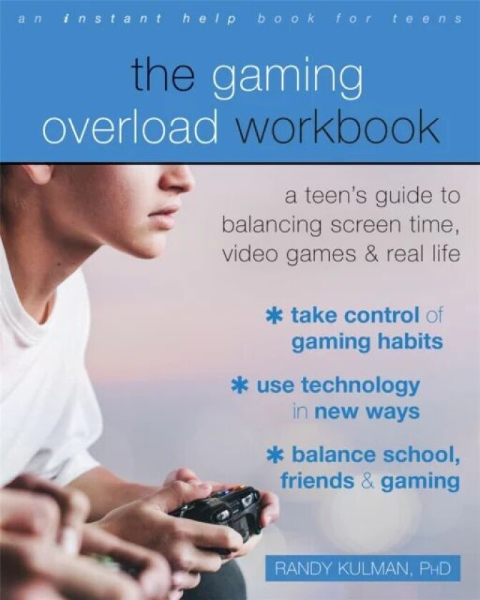 The Gaming Overload Workbook av Randy Kulman
