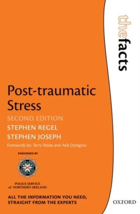 Post-traumatic Stress av Stephen (Centre for Trauma Resilience and Growth Nottinghamshire Healthcare NHS Foundation Trust/School of Education Universi