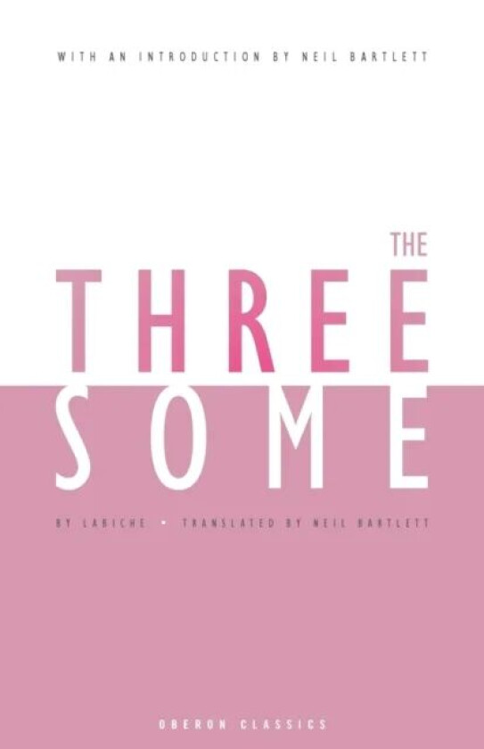 The Threesome av Eugene Labiche