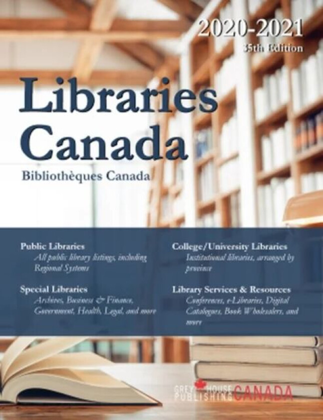 Libraries Canada, 2020/21 av Grey House Canada