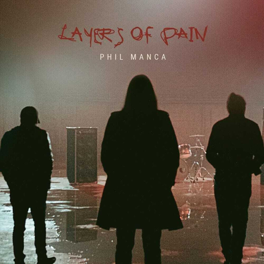 Phil Manca Layers Of Pain CD