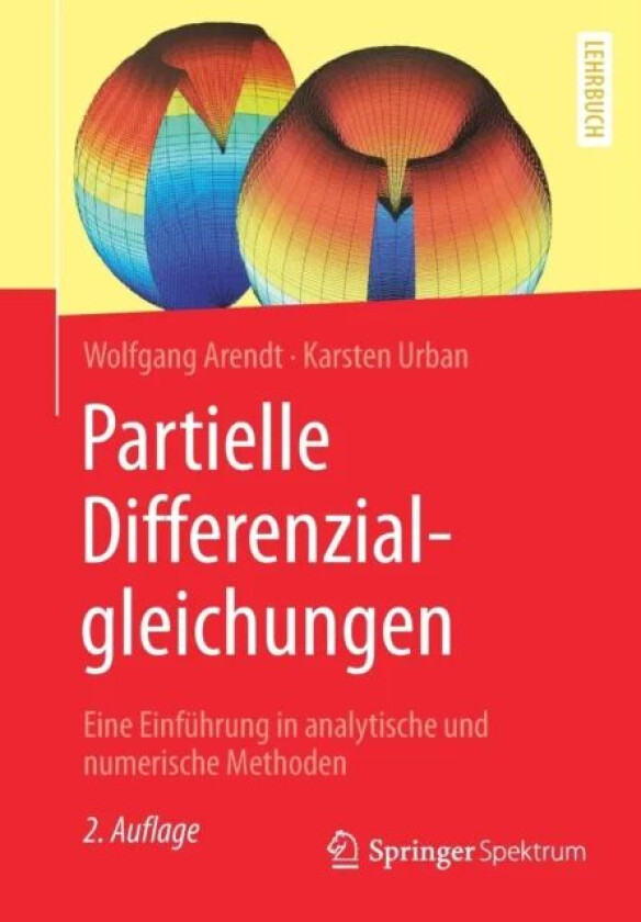 Partielle Differenzialgleichungen av Wolfgang Arendt, Karsten Urban