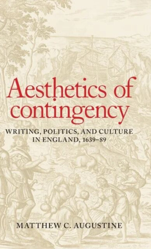 Aesthetics of Contingency av Matthew C. Augustine