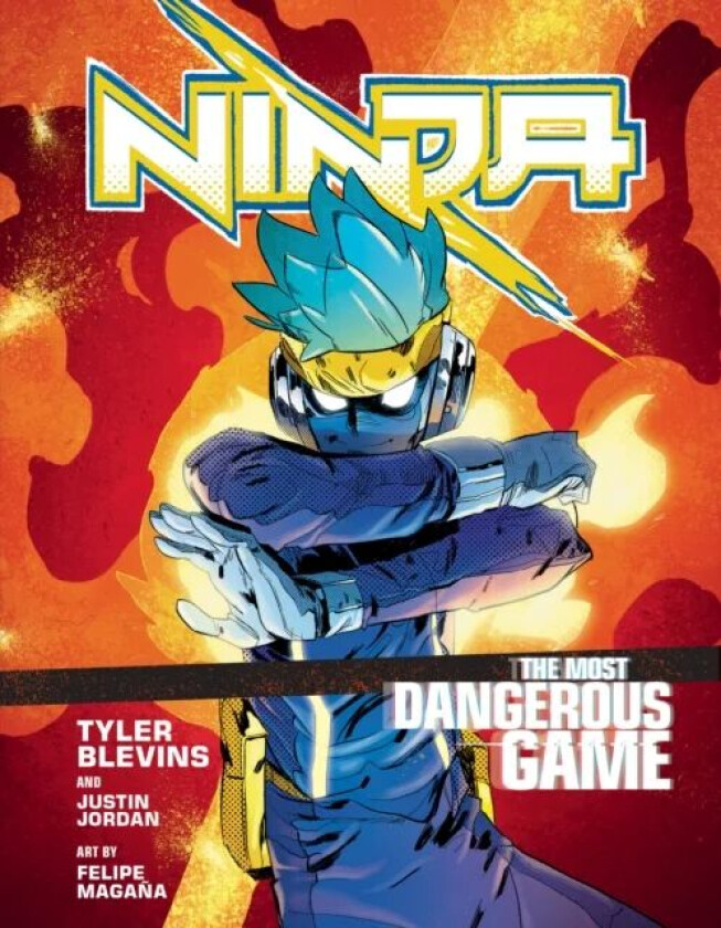 Ninja: The Most Dangerous Game av Tyler 'Ninja' Blevins, Justin Jordan