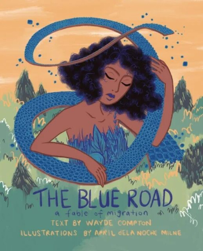 The Blue Road av Wayde Compton