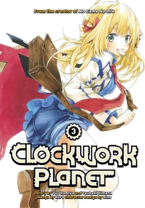 Clockwork Planet 3 av Yuu Kamiya