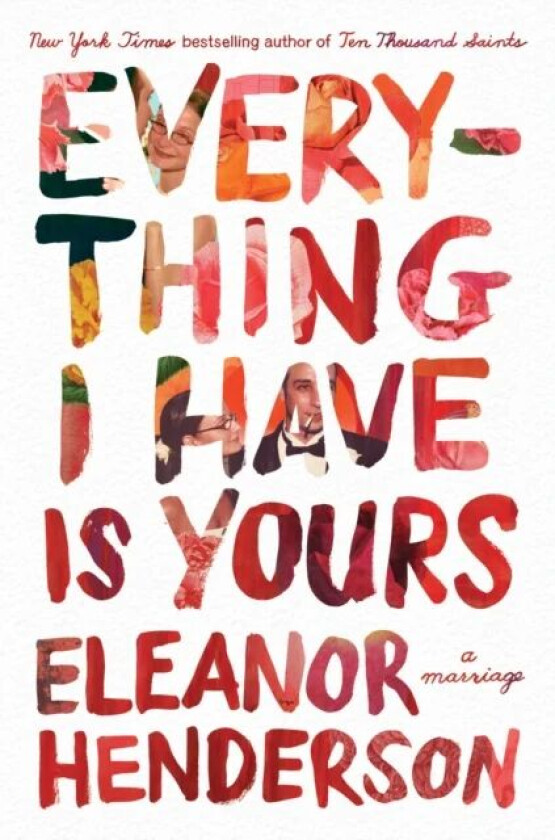 Everything I Have Is Yours av Eleanor Henderson