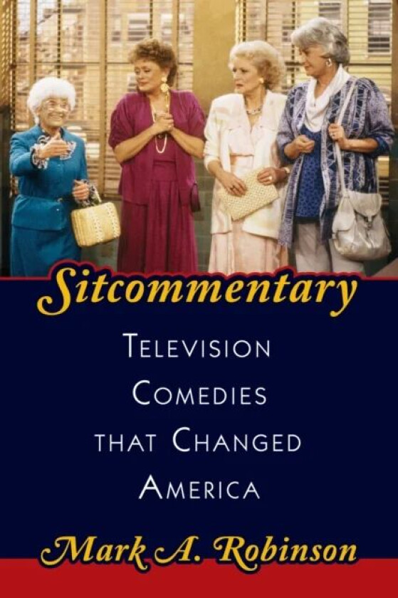 Sitcommentary av Mark A. Robinson