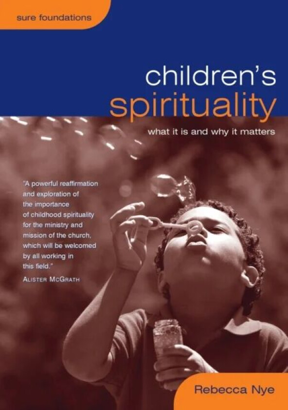 Children&#039;s Spirituality av Rebecca Nye