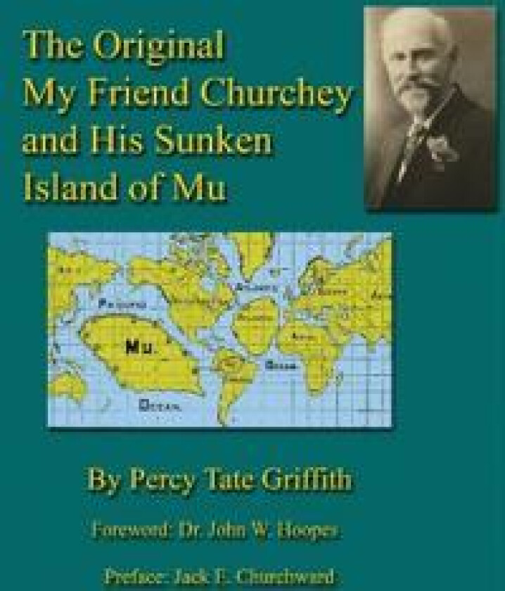 The Original My Friend Churchey and His Sunken Island of Mu