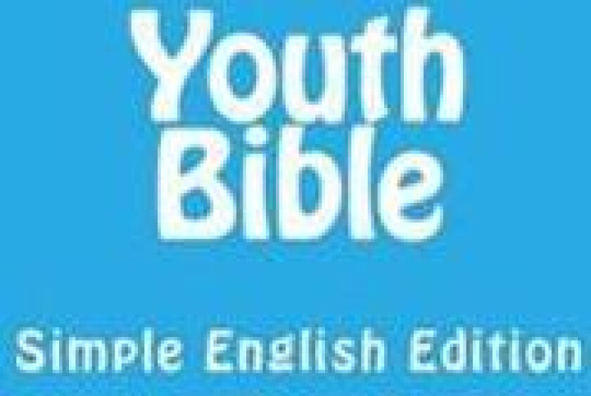 Youth Bible: Simple English Edition