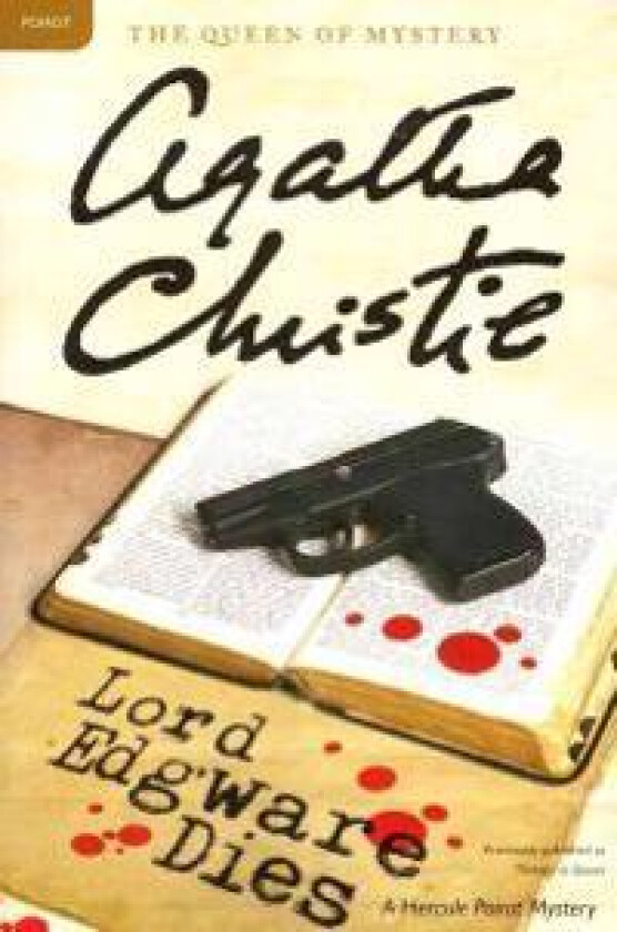 Lord Edgware Dies: A Hercule Poirot Mystery: The Official Authorized Edition