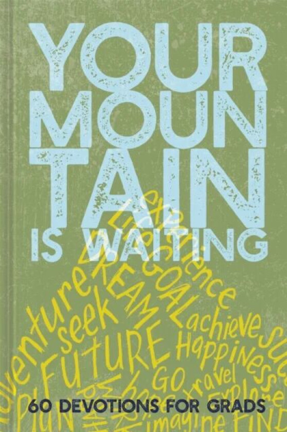 Your Mountain Is Waiting av Ellie Claire