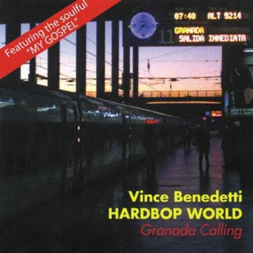 Vince Benedetti Granada Calling CD
