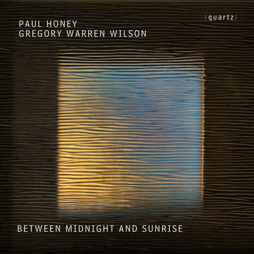Justin Pearson, The Locrian Singers, Jean Kelly, James Gilchrist, Anna Tilbrook, Grace Davidson, Johnny Herford, Matthew Fletcher Honey & Wilson Between Midnight & Sunrise CD