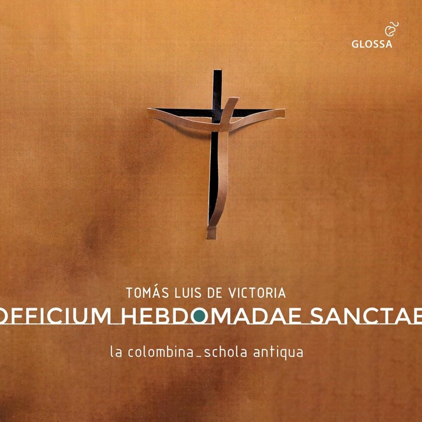 La Colombina, Schola Antiqua De Victoria: Officium Hebdomadae Sanctae CD