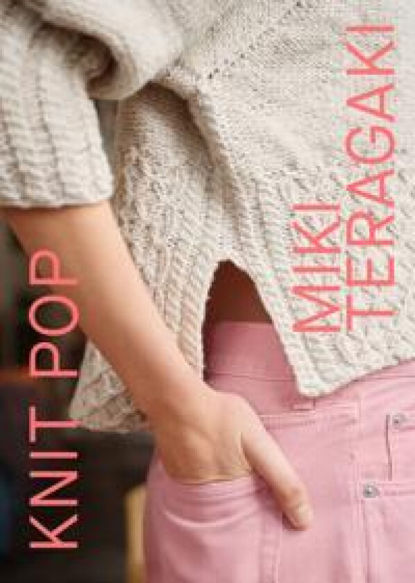 Knit Pop: Designs for the Modern Maker