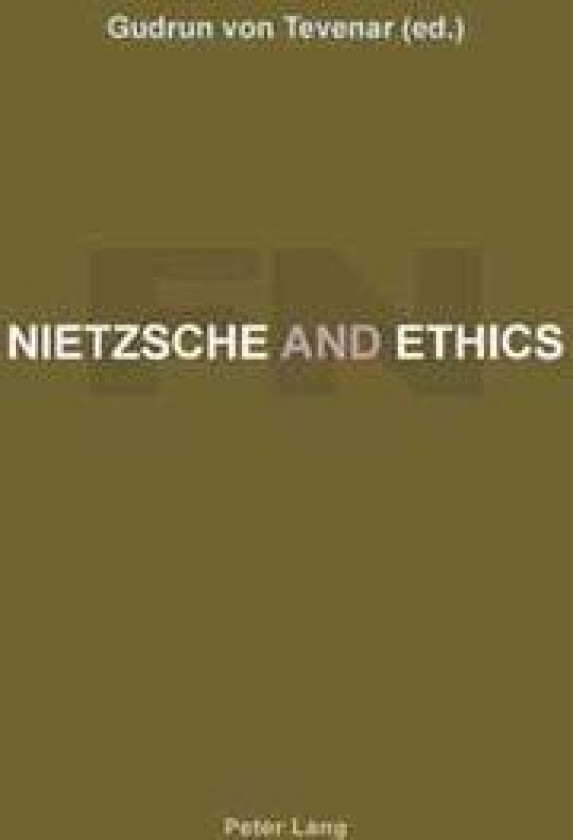 Nietzsche and Ethics