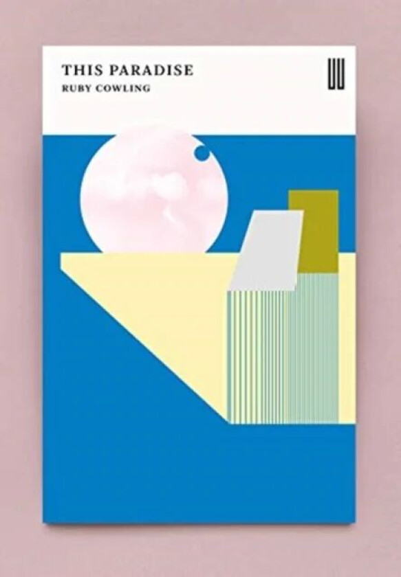 This Paradise av Ruby Cowling