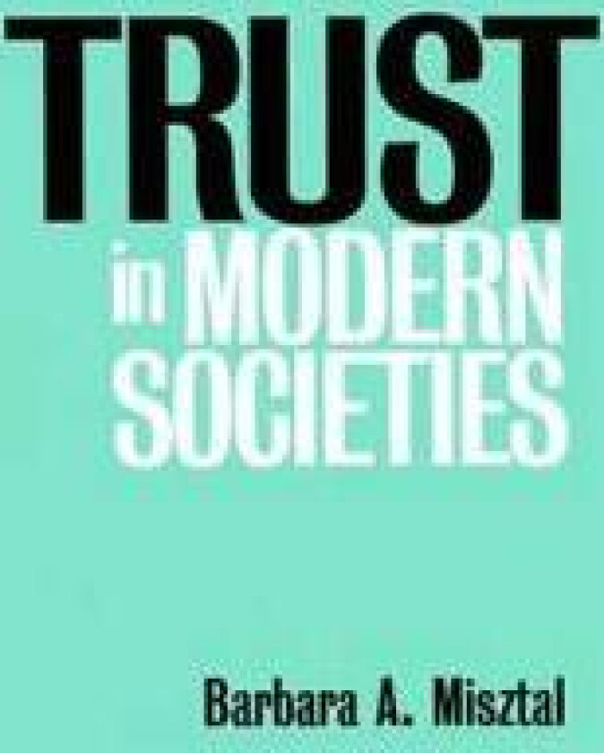 Trust in Modern Societies