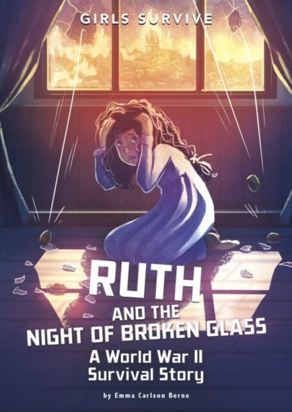 Ruth and the Night of Broken Glass av Emma Bernay, Emma Carlson Berne