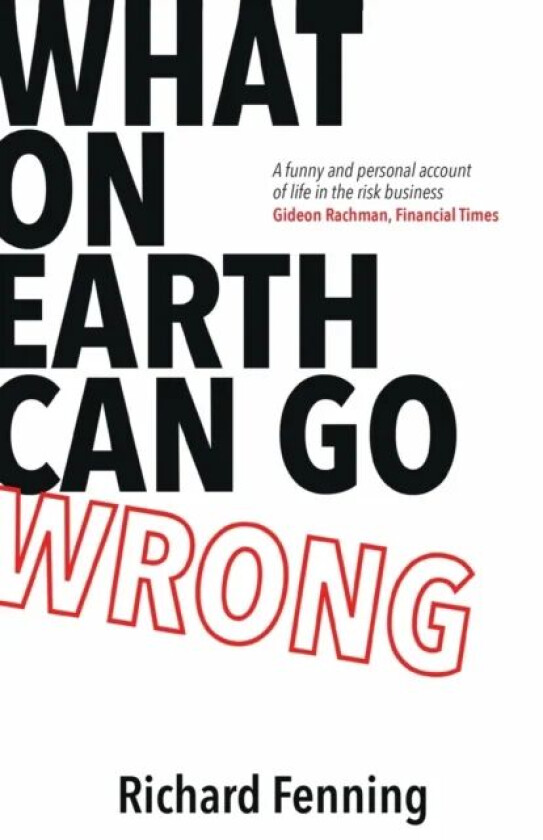 What on Earth Can Go Wrong av Richard Fenning