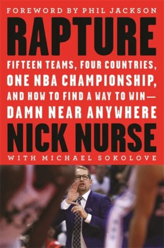 Rapture av Nick Nurse, Michael Sokolove