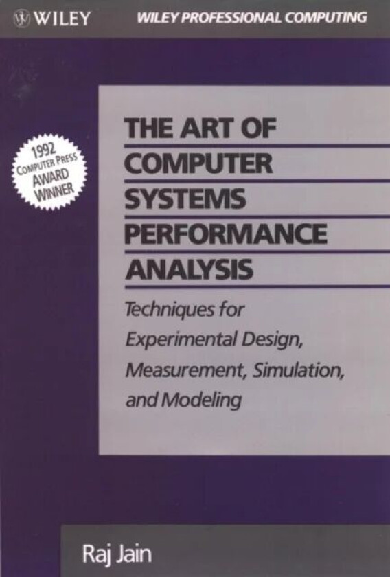 The Art of Computer Systems Performance Analysis av Raj (Digital Equipment Corporation Littleton Massachusetts) Jain