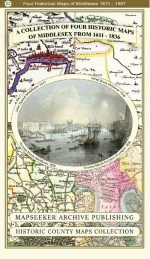 A Middlesex 1611 - 1836 - Fold Up Map that features a collection of Four Historic Maps, John Speed's av Mapseeker Publishing Ltd.