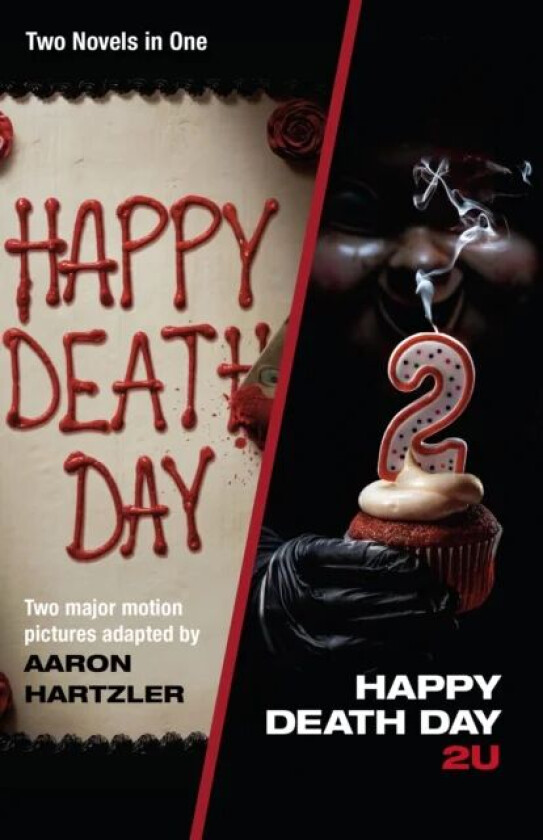 Happy Death Day & Happy Death Day 2U av Aaron Hartzler