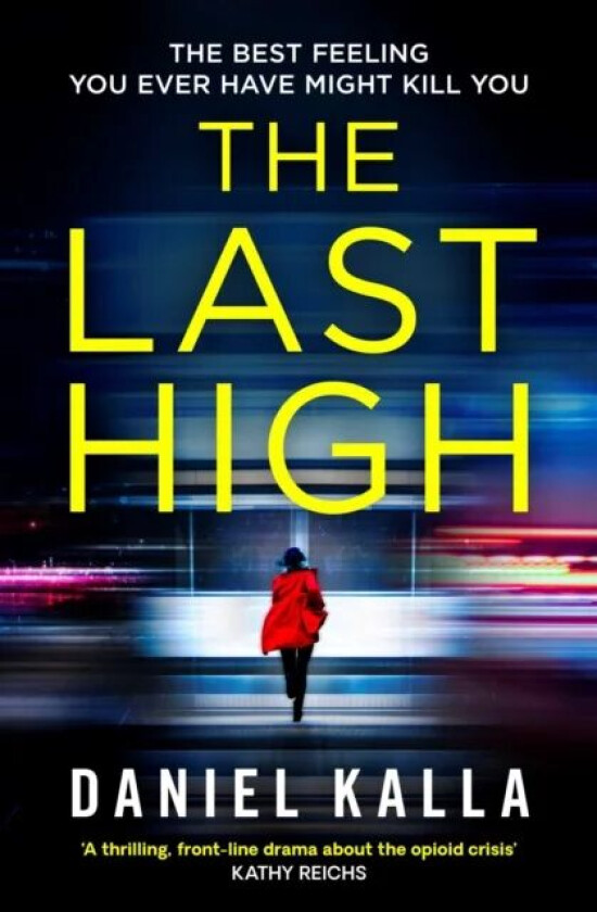 The Last High av Daniel Kalla