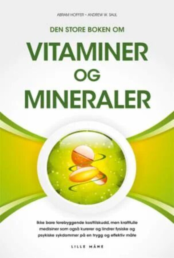 Den store boken om vitaminer og mineraler av Abram Hoffer, Andrew Saul