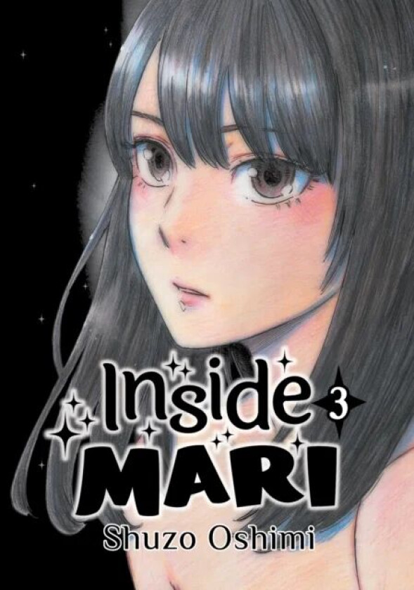 Inside Mari, Volume 3 av Shuzo Oshimi