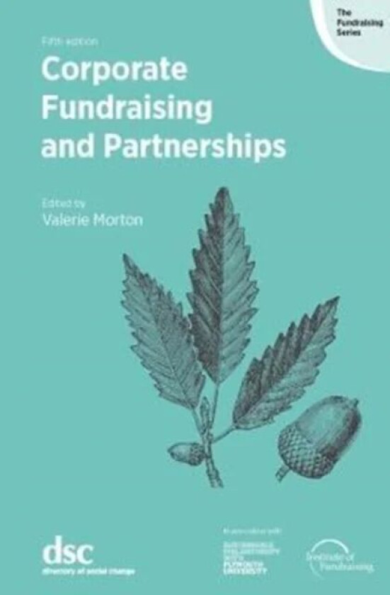 Corporate Fundraising and Partnerships av Valerie Morton