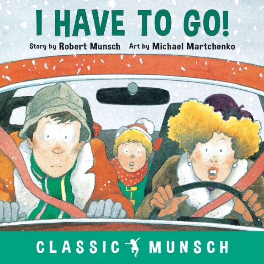 I Have to Go! av Robert Munsch