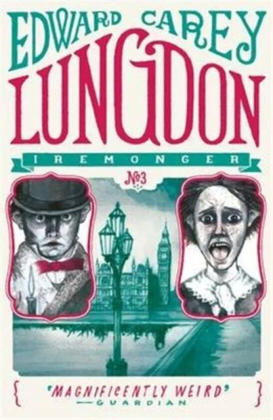 Lungdon (Iremonger 3) av Edward Carey