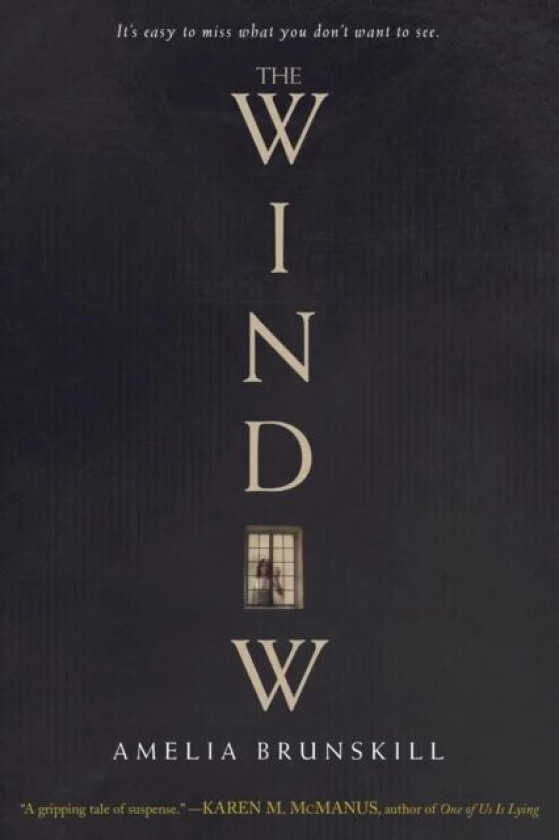 The Window av Amelia Brunskill