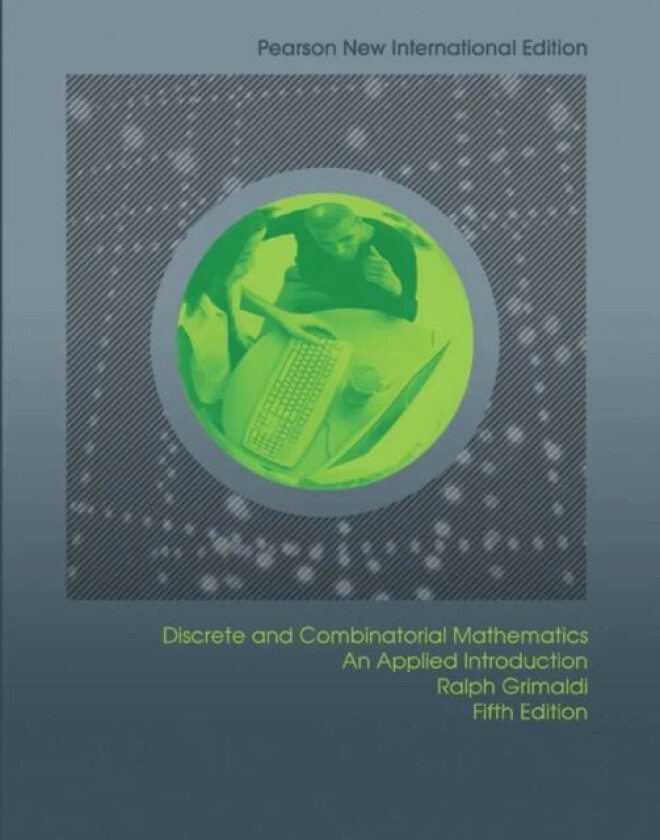 Discrete and Combinatorial Mathematics av Ralph Grimaldi
