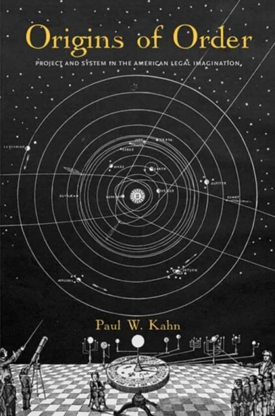 Origins of Order av Paul W. Kahn