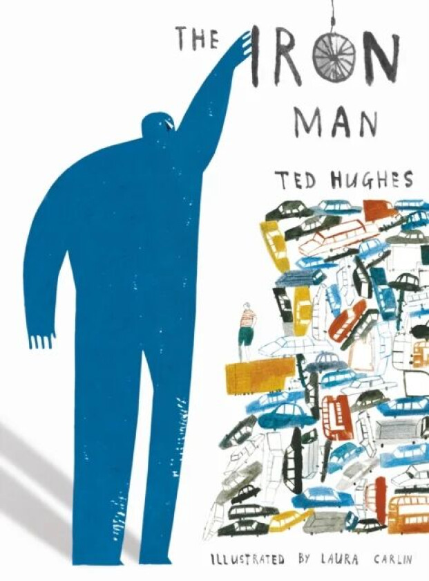 The Iron Man av Ted Hughes