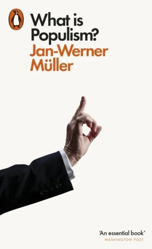 What Is Populism? av Jan-Werner Muller