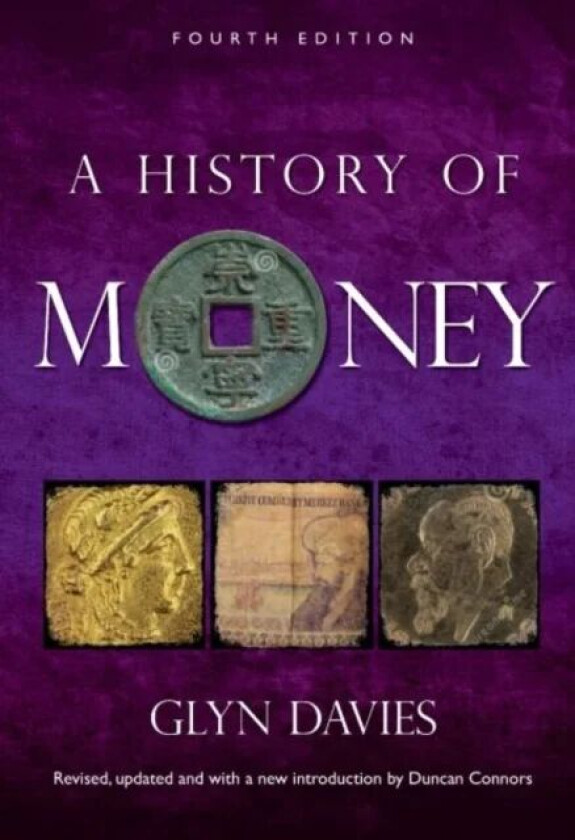 A History of Money av Glyn Davies