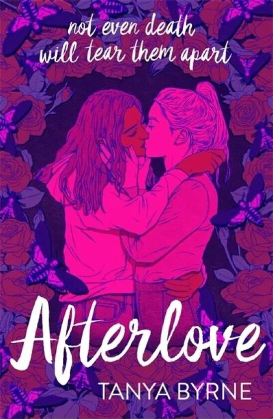 Afterlove av Tanya Byrne