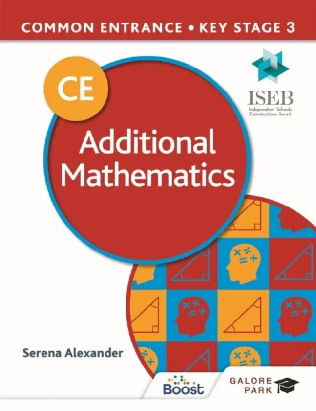 Common Entrance 13+ Additional Mathematics for ISEB CE and KS3 av Serena Alexander