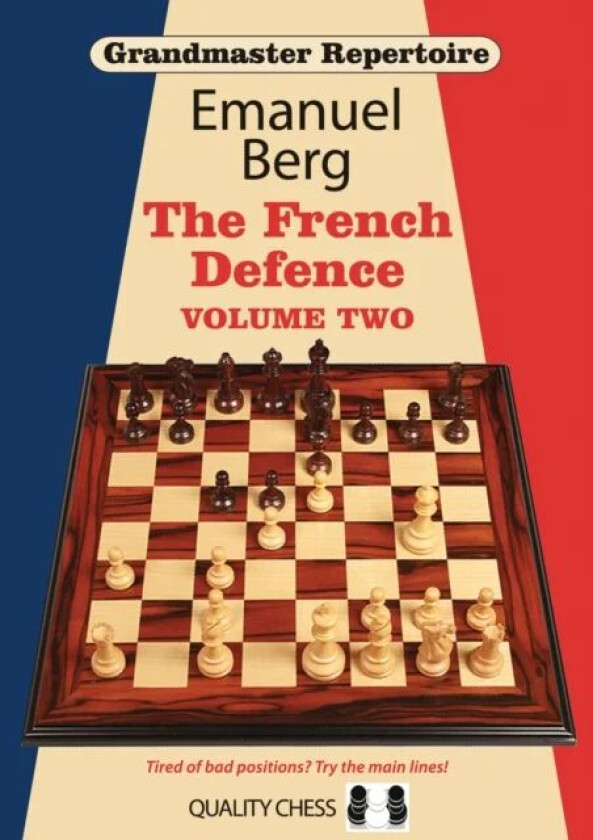Grandmaster Repertoire 15 - The French Defence Volume Two av Emanuel Berg