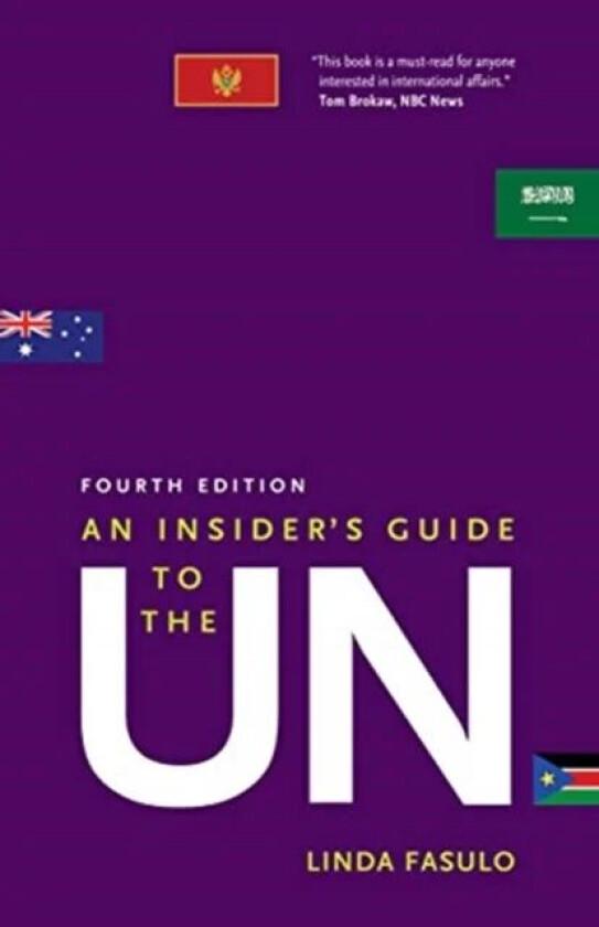 An Insider's Guide to the UN av Linda Fasulo